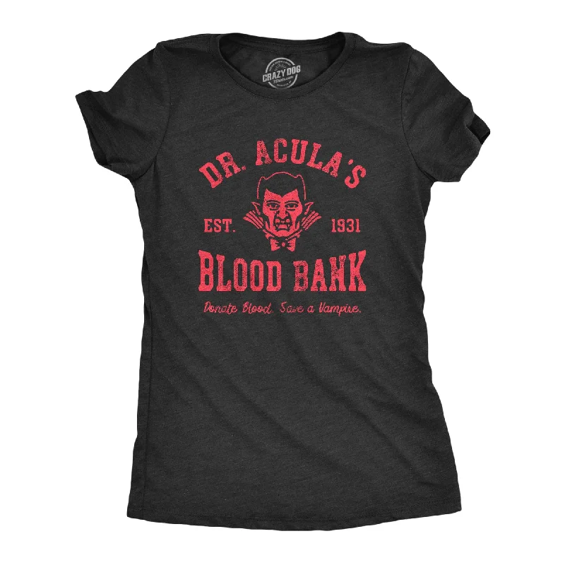 Dr Aculas Blood Bank Women's T Shirt