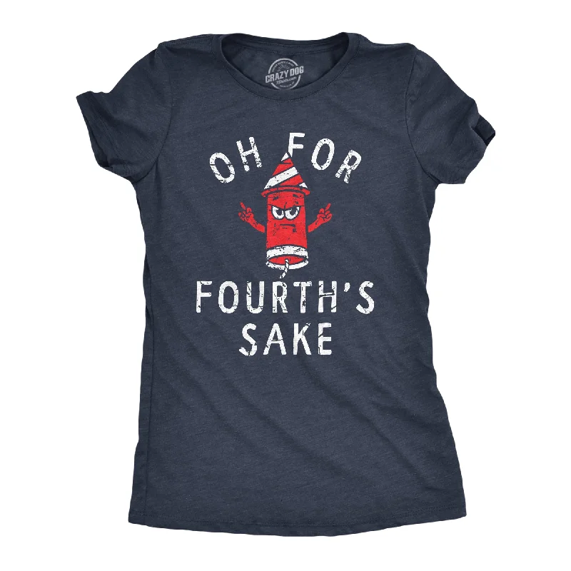 Oh For Fourths Sake Women's T Shirt